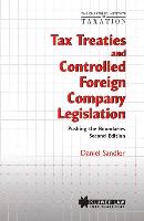 Chartered Institute of Taxation: Tax Treaties and Controlled Foreign Company Legislation: Pushing the Boundaries, Second Edition