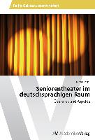 Seniorentheater im deutschsprachigen Raum