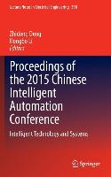 Proceedings of the 2015 Chinese Intelligent Automation Conference