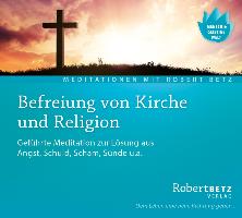 Befreiung von Kirche und Religion - Meditations-CD