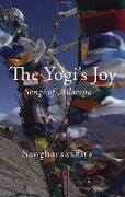 The Yogi's Joy: Three Songs of Milarepa, Tibetan Mystic