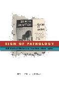 Sign of Pathology