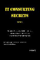 IT Consulting Secrets