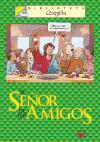 El señor de los amigos