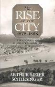 Rise of City 1878 1898