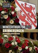 Winterthur 750 - Erinnerungen