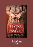 The Sparrows of Edward Street (Large Print 16pt)