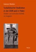 Sozialistischer Realismus in der DDR und in Polen