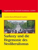 Sarkozy und die Hegemonie des Neoliberalismus