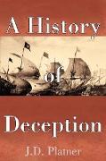 A History of Deception