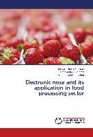 Electronic nose and its application in food processing sector