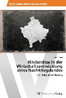 Hindernisse in der Wirtschaftsentwicklung eines Nachkriegslandes