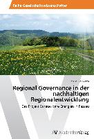 Regional Governance in der nachhaltigen Regionalentwicklung