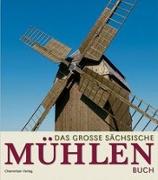 Das grosse sächsische Mühlenbuch