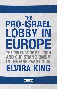 The Pro-Israel Lobby in Europe