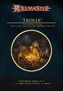 Rolemaster: Trolle!