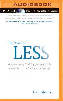 The Power of Less: The Fine Art of Limiting Yourself to the Essential...in Business and in Life