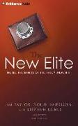 The New Elite: Inside the Minds of the Truly Wealthy