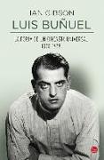 Luis Buñuel : la forja de un cineasta universal, 1900-1938