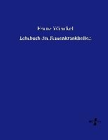 Lehrbuch der Frauenkrankheiten