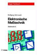 Elektronik 6. Elektronische Messtechnik
