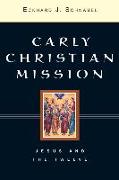 Early Christian Missions 2 Volume Set