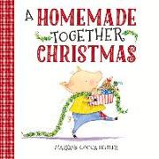 A Homemade Together Christmas