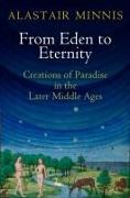 From Eden to Eternity