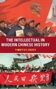 The Intellectual in Modern Chinese History