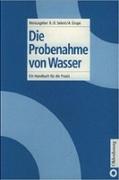 Die Probenahme von Wasser