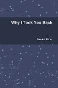 Why I Took You Back