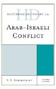 Historical Dictionary of the Arab-Israeli Conflict