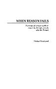 When Reason Fails