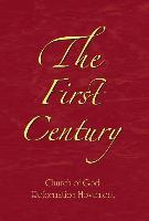 The First Century (Volume One)