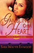 Gambling on a Heart