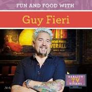 Fun and Food with Guy Fieri