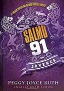 Salmo 91 Para Jóvenes: El Escudo Protector de Dios Para Su Futuro