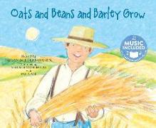 Oats and Beans and Barley Grow