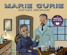 Marie Curie and Her Discovery