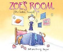 Zoe's Room: (no Sisters Allowed)