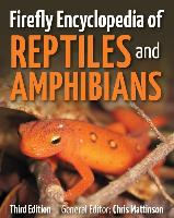 Firefly Encyclopedia of Reptiles and Amphibians