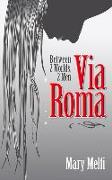 Via Roma: Between 2 Worlds, 2 Men Volume 117