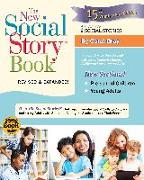 The New Social Story Book, Revised and Expanded 15th Anniversary Edition: Over 150 Social Stories That Teach Everyday Social Skills to Children and Ad
