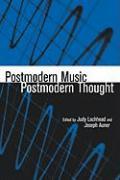 Postmodern Music/Postmodern Thought