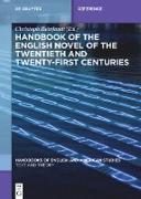 Handbook of the English Novel of the Twentieth and Twenty-First Centuries