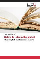 Sobre la Interculturalidad