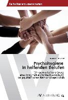 Psychohygiene in helfenden Berufen