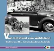 Vom Notstand zum Wohlstand