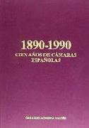 1880-1990 cien años de cámaras españolas
