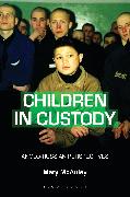 Children in Custody: Anglo-Russian Perspectives